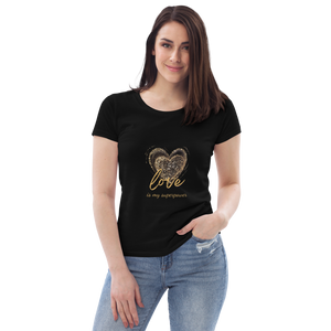 Love is my superpower - Women's fitted eco tee