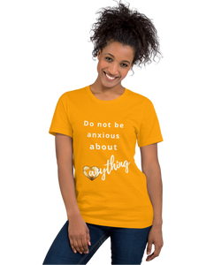 Do not be anxious about anything - Tee - Gold / S In His presence