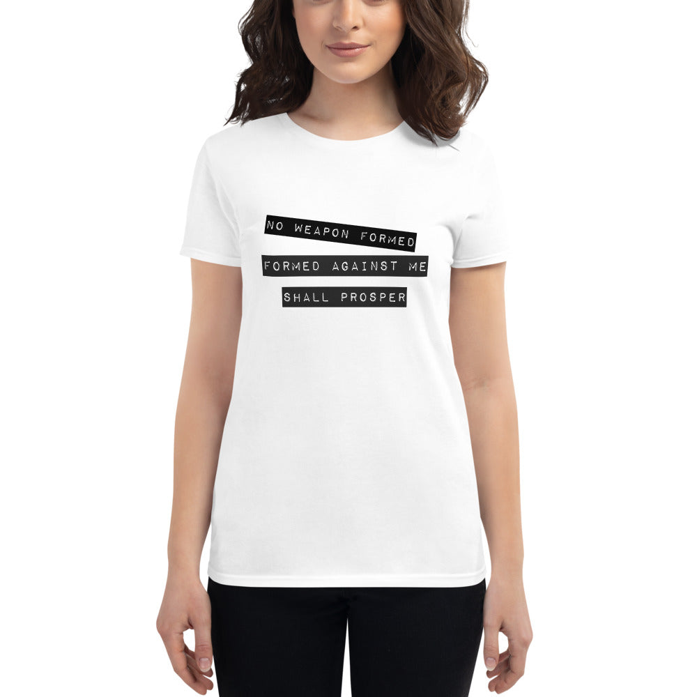 No weapon formed against me shall prosper - Women's short sleeve t-shirt - White / S In His presence